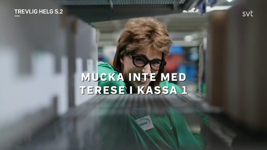 Mucka inte med Terese i kassan