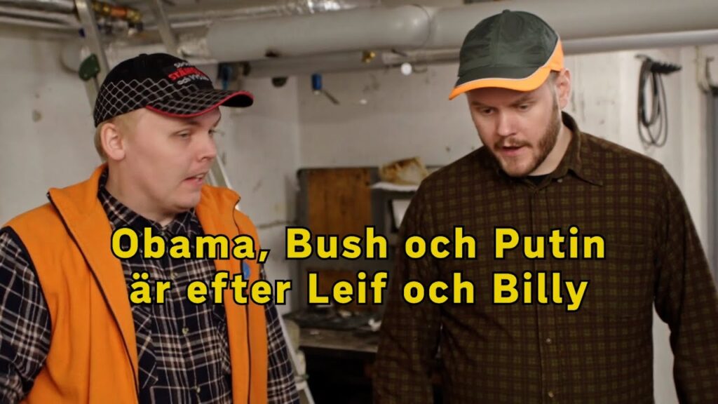 Obama, Bush och Putin är efter Leif och Billy