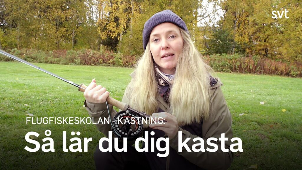 Flugfiskeskolan – så lär du dig kasta | Fiskeliv