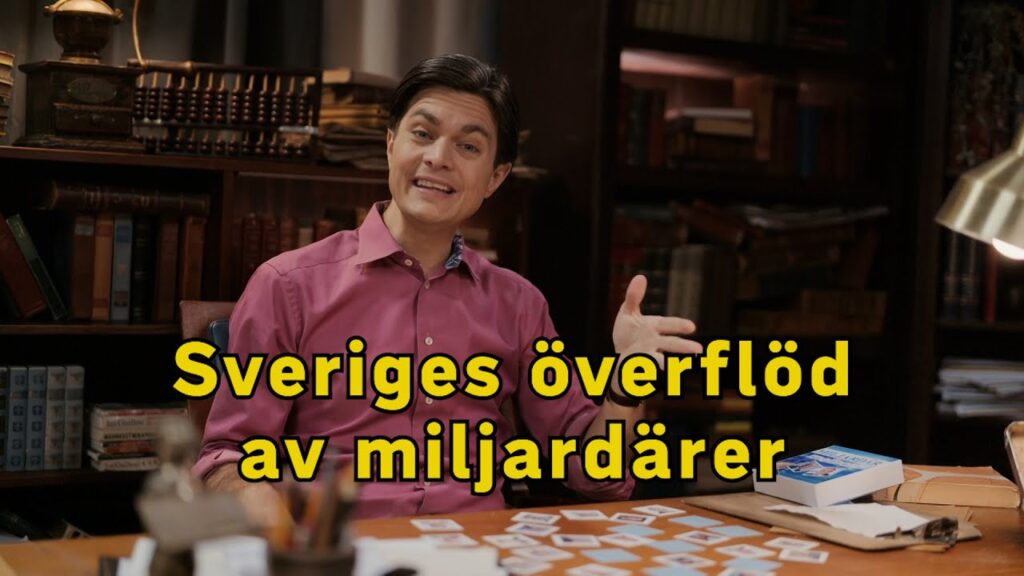 Sveriges överflöd av miljardärer