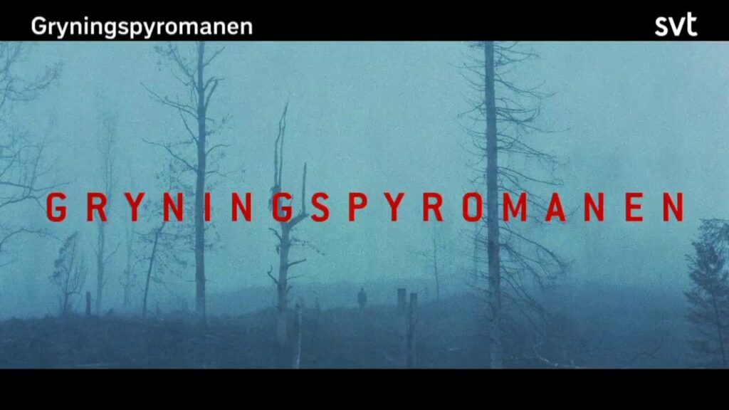 Trailer: Gryningspyromanen
