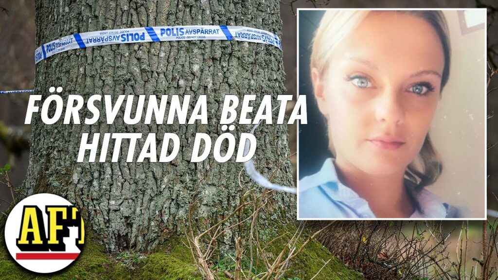 Försvunna Beata Ratzman, 32, hittad död i ett naturområde